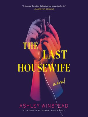 cover image of The Last Housewife: a Novel